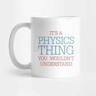 Physics Thing Mug